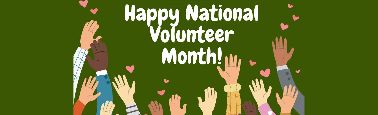 CELEBRATING NATIONAL VOLUNTEER MONTH